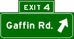 Exit 4: Gaffin Rd.
